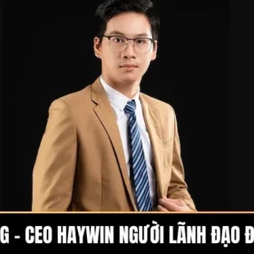 Trần Tuấn Long - CEO HAYWIN Người Lãnh Đạo Đa Tài, Tận Tâm