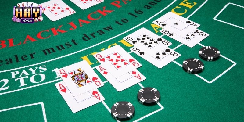 Chiến Thuật Blackjack Haywin Đỉnh Cao Để Thắng Lớn Từ Cao Thủ